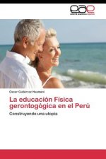 educacion Fisica gerontogogica en el Peru