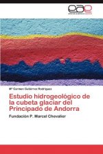 Estudio hidrogeologico de la cubeta glaciar del Principado de Andorra
