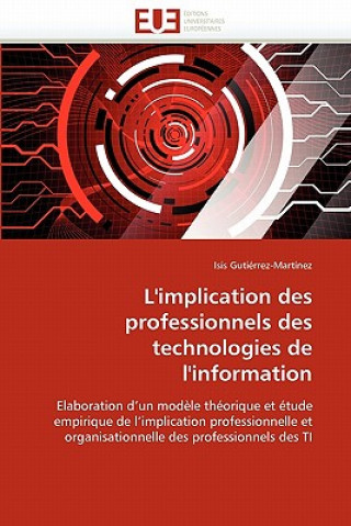 L''implication Des Professionnels Des Technologies de l''information