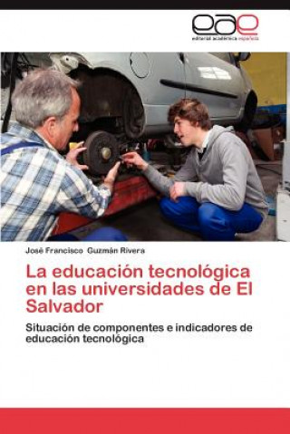 Educacion Tecnologica En Las Universidades de El Salvador