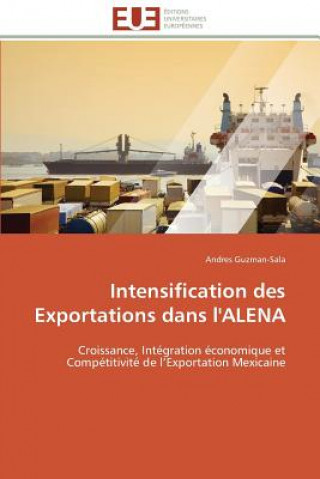Intensification Des Exportations Dans l'Alena