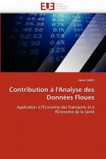 Contribution a l''analyse des donnees floues