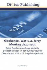 Girokonto. Was u.a. Jerzy Montag dazu sagt