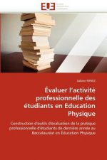 Evaluer l activite professionnelle des etudiants en education physique