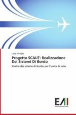 Progetto SCAUT: Realizzazione Dei Sistemi Di Bordo