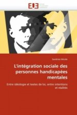 L'intégration sociale des personnes handicapées mentales