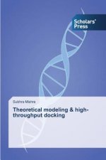 Theoretical modeling & high-throughput docking