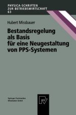 Bestandsregelung ALS Basis F r Eine Neugestaltung Von Pps-Systemen