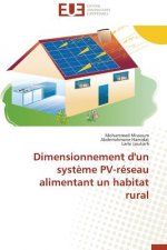 Dimensionnement d'Un Syst me Pv-R seau Alimentant Un Habitat Rural