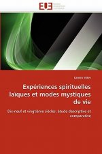 Exp riences Spirituelles La ques Et Modes Mystiques de Vie