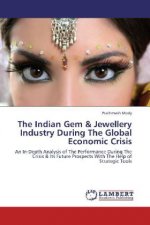 The Indian Gem & Jewellery Industry During The Global Economic Crisis