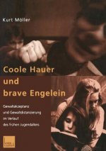 Coole Hauer Und Brave Engelein