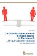 Geschlechtsstereotype und Selbstkonzepte in Mathematik