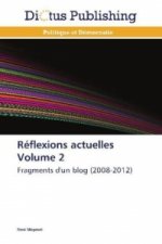 Réflexions actuelles Volume 2