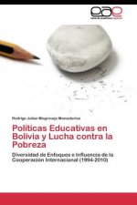 Politicas Educativas en Bolivia y Lucha contra la Pobreza