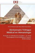 Dictionnaire trilingue medical en hematologie