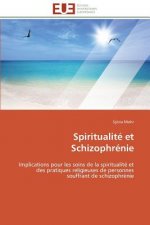 Spiritualit  Et Schizophr nie