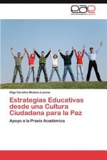 Estrategias Educativas desde una Cultura Ciudadana para la Paz