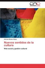 Nuevos sentidos de la cultura
