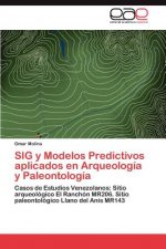 Sig y Modelos Predictivos Aplicados En Arqueologia y Paleontologia
