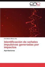 Identificacion de senales impulsivas generadas por impactos