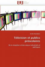Television et publics prescolaires
