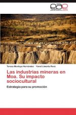 industrias mineras en Moa. Su impacto sociocultural