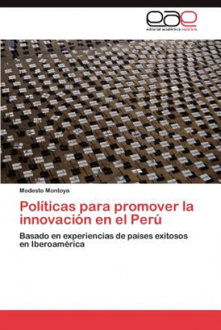 Politicas para promover la innovacion en el Peru