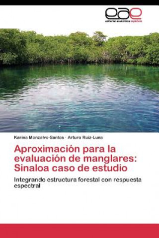 Aproximacion para la evaluacion de manglares