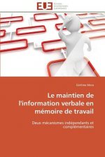 Le Maintien de l'Information Verbale En M moire de Travail