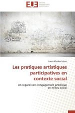 Les Pratiques Artistiques Participatives En Contexte Social