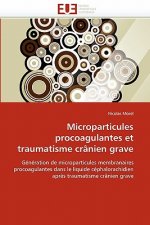 Microparticules procoagulantes et traumatisme cranien grave
