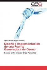 Diseno e Implementacion de una Fuente Generadora de Ozono
