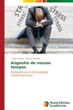 Angustia de nossos tempos
