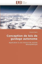 Conception de Lois de Guidage Autonome