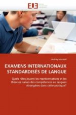 EXAMENS INTERNATIONAUX STANDARDISÉS DE LANGUE