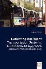 Evaluating Intelligent Transportation Systems