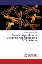 Genetic Algorithms In Designing And Optimizing Of Structures