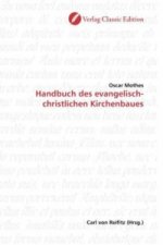 Handbuch des evangelisch-christlichen Kirchenbaues