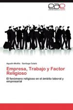 Empresa, Trabajo y Factor Religioso