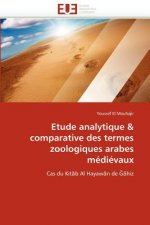 Etude Analytique Comparative Des Termes Zoologiques Arabes M di vaux