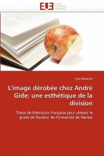 L''image D rob e Chez Andr  Gide