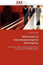 R inventer La Transmission/Reprise d''entreprise