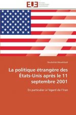 La Politique  trang re Des  tats-Unis Apr s Le 11 Septembre 2001
