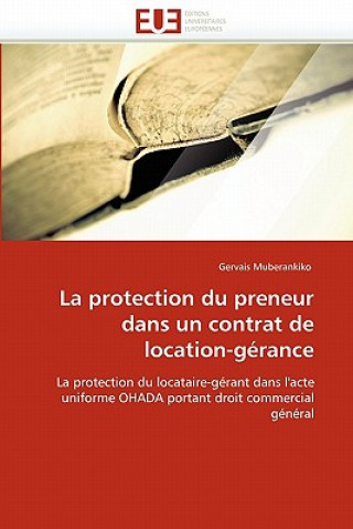 Protection Du Preneur Dans Un Contrat de Location-G rance