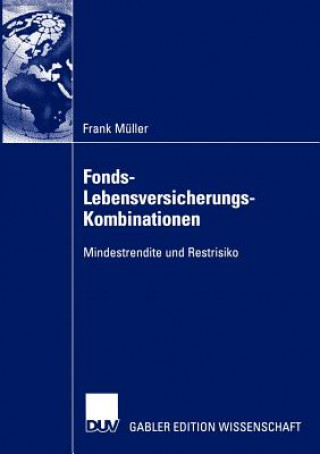 Fonds-Lebensversicherungs-Kombinationen