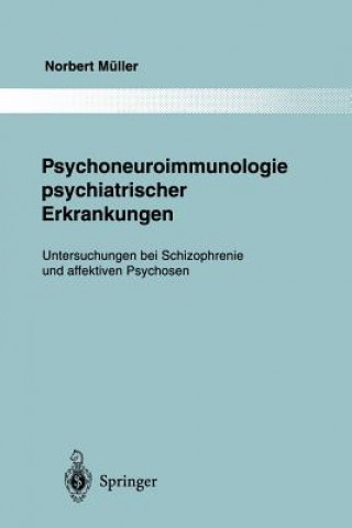 Psychoneuroimmunologie psychiatrischer Erkrankungen