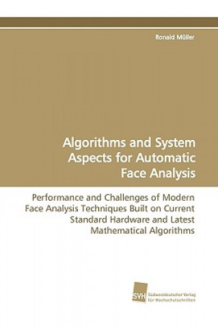 Algorithms and System Aspects for Automatic Face Analysis