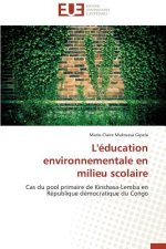 L'education environnementale en milieu scolaire