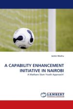 A CAPABILITY ENHANCEMENT INITIATIVE IN NAIROBI